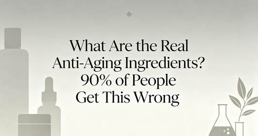 What Are the Real Anti-Aging Ingredients? 90% of People Get This Wrong